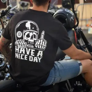 Funny Have a Nice Day Skull Print T-shirt Graphic Men’s and Women’s